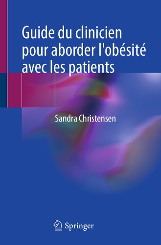 Guide du clinicien pour aborder l'obésité avec les patients (French Edition)