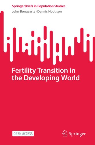 Fertility Transition in the Developing World (SpringerBriefs in Population Studies)