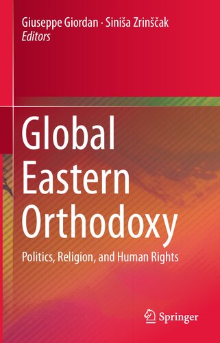 Global Eastern Orthodoxy: Politics, Religion, and Human Rights