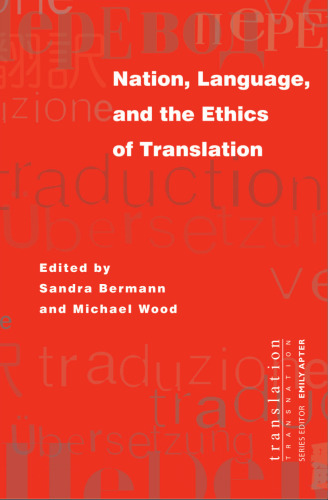Nation, Language, and the Ethics of Translation (Translation Transnation)