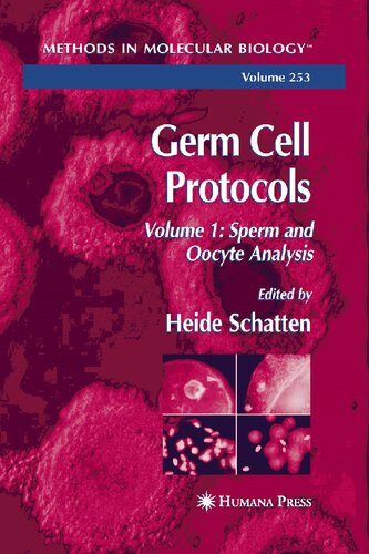 Germ Cell Protocols, Vol. 1: Sperm and Oocyte Analysis