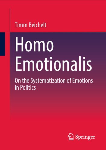 Homo Emotionalis: On the Systematization of Emotions in Politics