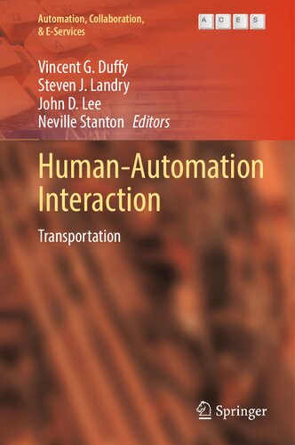 Human-Automation Interaction: Transportation (Automation, Collaboration, & E-Services, 11)