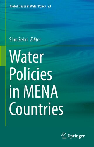 Water Policies in MENA Countries (Global Issues in Water Policy, 23)