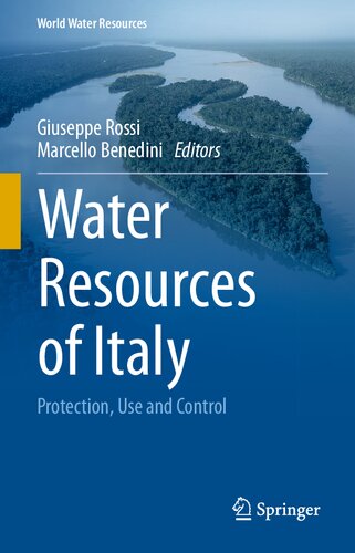 Water Resources of Italy: Protection, Use and Control (World Water Resources, 5)