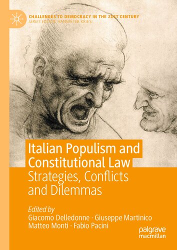 Italian Populism and Constitutional Law: Strategies, Conflicts and Dilemmas (Challenges to Democracy in the 21st Century)