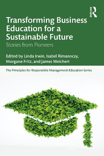 Transforming Business Education for a Sustainable Future: Stories from Pioneers