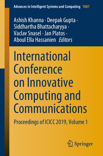 International Conference on Innovative Computing and Communications: Proceedings of ICICC 2019, Volume 1 (Advances in Intelligent Systems and Computing, 1087)