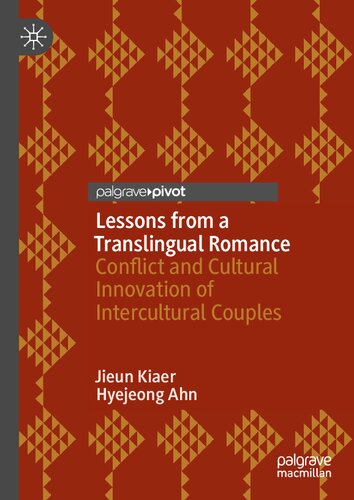 Lessons from a Translingual Romance: Conflict and Cultural Innovation of Intercultural Couples