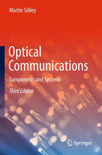 Optical Communications: Components and Systems