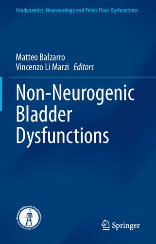 Non-Neurogenic Bladder Dysfunctions (Urodynamics, Neurourology and Pelvic Floor Dysfunctions)