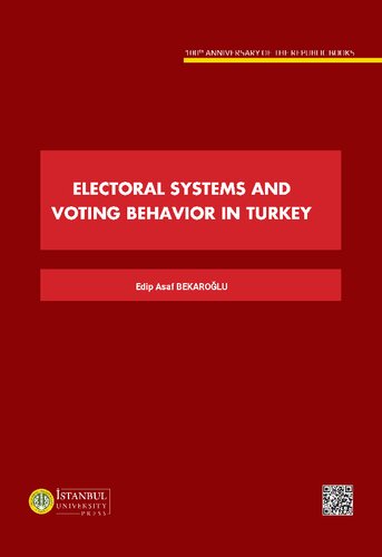 Electoral Systems and Voting Behavior in Türkiye (Turkey)