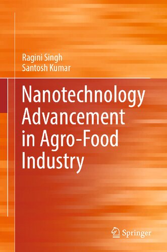 Nanotechnology Advancement in Agro-Food Industry