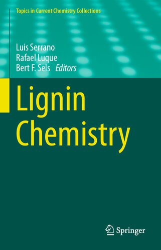 Lignin Chemistry (Topics in Current Chemistry Collections)