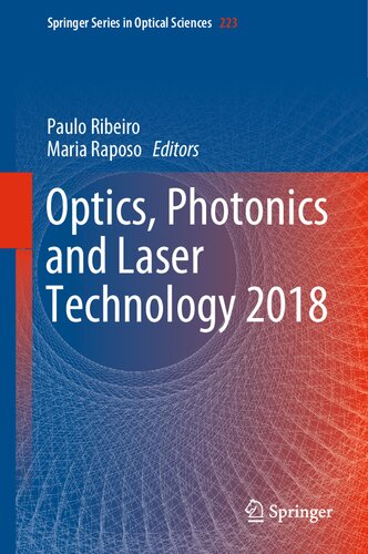 Optics, Photonics and Laser Technology 2018 (Springer Series in Optical Sciences, 223)