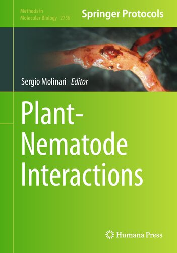 Plant-Nematode Interactions (Methods in Molecular Biology, 2756)