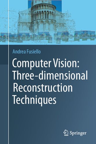 Computer Vision: Three-dimensional Reconstruction Techniques