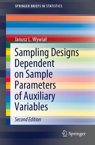 Sampling Designs Dependent on Sample Parameters of Auxiliary Variables (SpringerBriefs in Statistics)