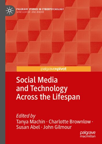 Social Media and Technology Across the Lifespan (Palgrave Studies in Cyberpsychology)