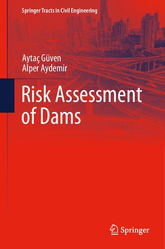 Risk Assessment of Dams (Springer Tracts in Civil Engineering)