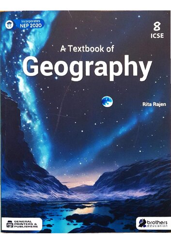 A Textbook of Geography for Class 8 ICSE by Rita Rajen