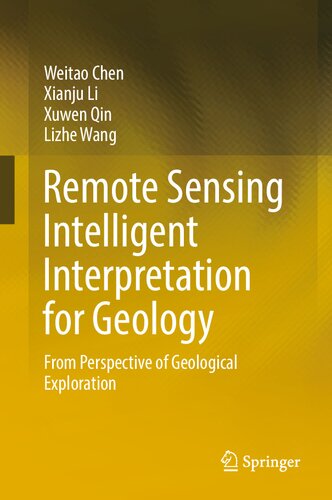 Remote Sensing Intelligent Interpretation for Geology: From Perspective of Geological Exploration