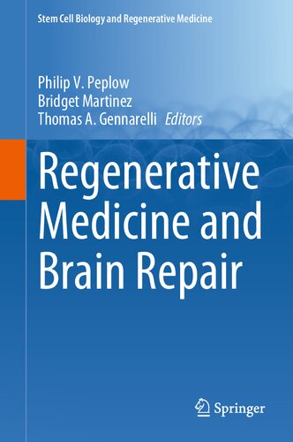 Regenerative Medicine and Brain Repair (Stem Cell Biology and Regenerative Medicine, 75)