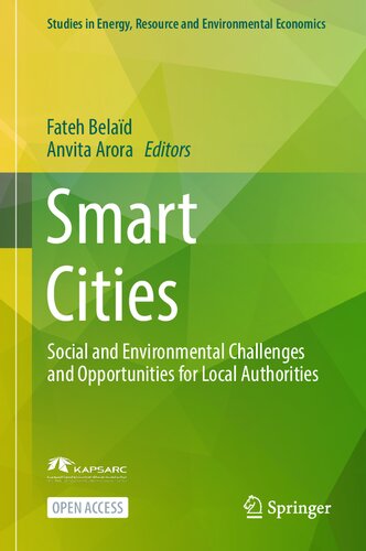 Smart Cities: Social and Environmental Challenges and Opportunities for Local Authorities (Studies in Energy, Resource and Environmental Economics)