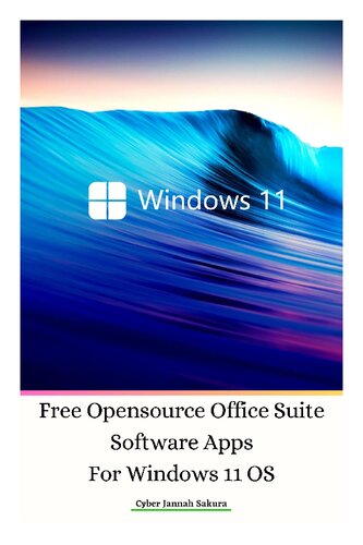 Free Opensource Office Suite Software Apps For Windows 11 OS