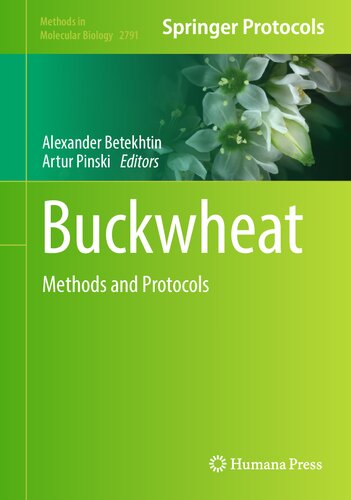 Buckwheat: Methods and Protocols (Methods in Molecular Biology, 2791)