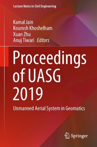 Proceedings of UASG 2019: Unmanned Aerial System in Geomatics (Lecture Notes in Civil Engineering, 51)