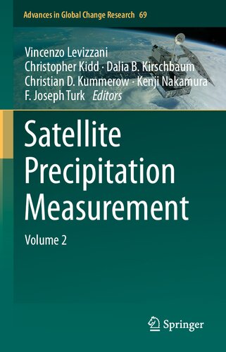 Satellite Precipitation Measurement: Volume 2 (Advances in Global Change Research, 69)