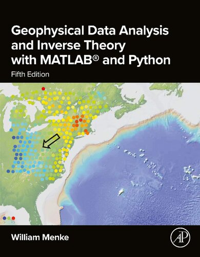 Geophysical Data Analysis and Inverse Theory with MATLAB® and Python