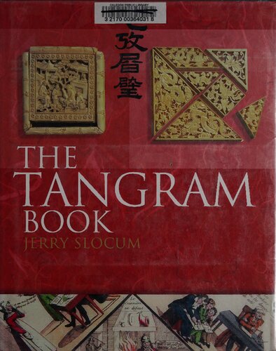 The Tangram Book: The Story of the Chinese Puzzle With over 2000 Puzzles to Solve