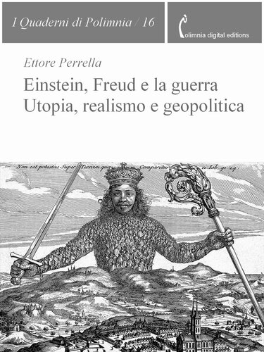 Einstein, Freud e la guerra. Utopia, realismo e geopolitica