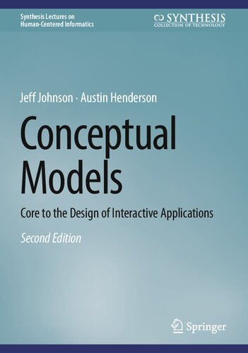 Conceptual Models: Core to the Design of Interactive Applications (2nd Edition)