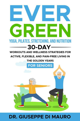 Ever Green Yoga, Pilates, Stretching, and Nutrition