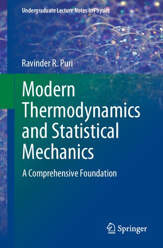 Modern Thermodynamics and Statistical Mechanics : A Comprehensive Foundation