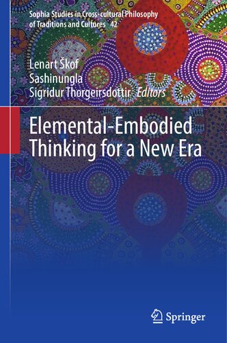 Elemental-Embodied Thinking for a New Era