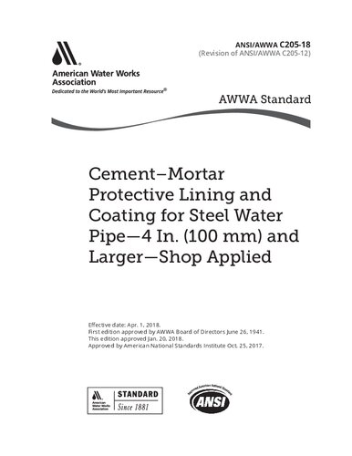 ANSI AWWA C205-18 Cement-Mortar Protective Lining and Coating for Steel Water Pipe – 4 In. and Larger – Shop Applied