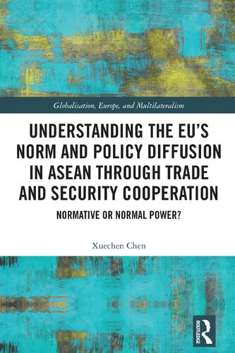 Understanding the EU's Norm and Policy Diffusion in ASEAN Through Trade and Security Cooperation