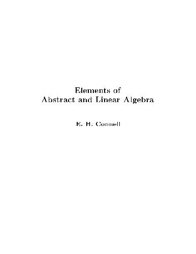 Elements of Abstract and Linear Algebra