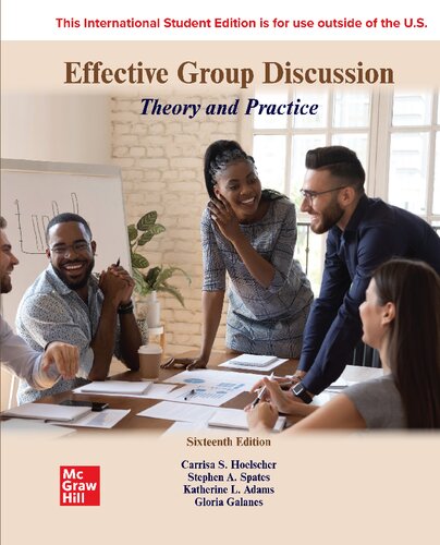 Effective Group Discussion: Theory and Practice