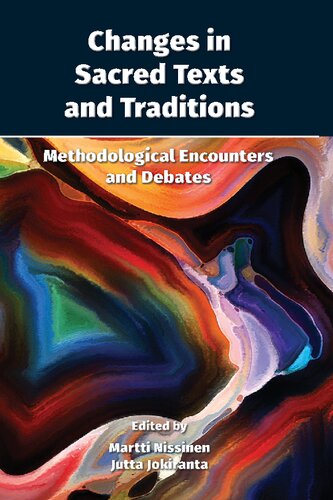 Changes in Sacred Texts and Traditions: Methodological Encounters and Debates