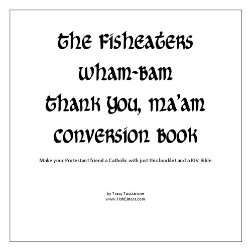 The Fisheaters' Wham-bam Thank You Ma'am Conversion Book