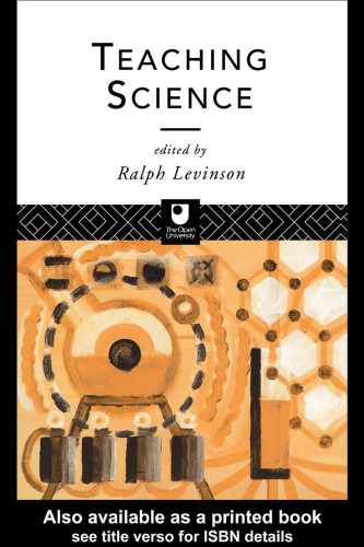 Teaching Science (The Open University Postgraduate Certificate of Education)