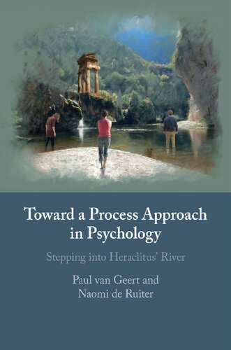 Toward a Process Approach in Psychology: Stepping into Heraclitus' River