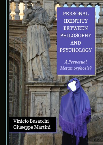 Personal Identity between Philosophy and Psychology: A Perpetual Metamorphosis?