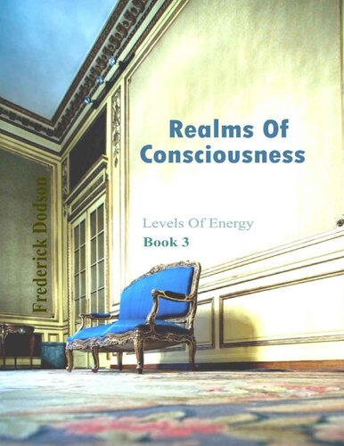 Realms of Consciousness : Levels of Energy Book 3