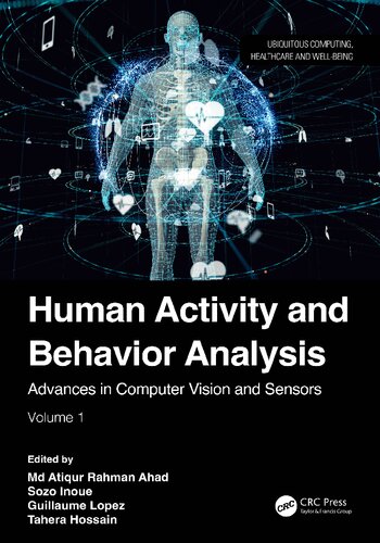 Human Activity and Behavior Analysis (Ubiquitous Computing, Healthcare and Well-being)